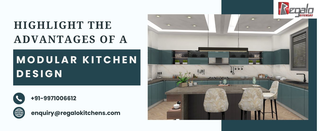 Highlight the Advantages of a Modular Kitchen Design