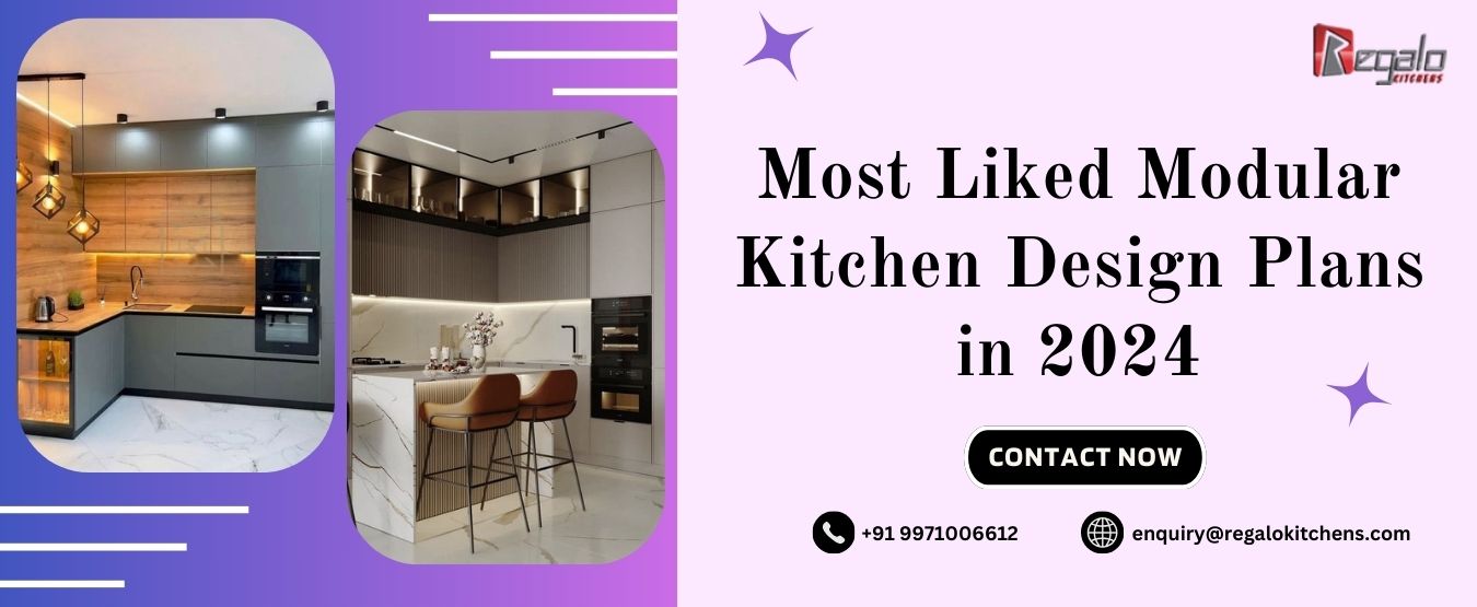 Most Liked Modular Kitchen Design Plans in 2024