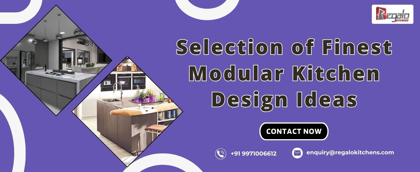 Selection of Finest Modular Kitchen Design Ideas